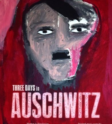 3 Days In Auschwitz